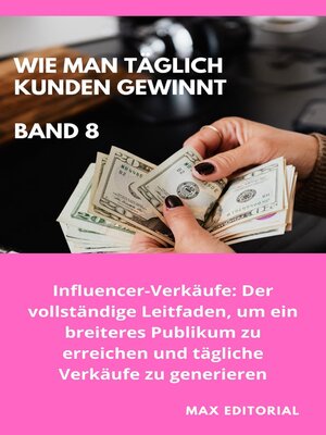 cover image of Wie Man Täglich Kunden Gewinnt, Band 8